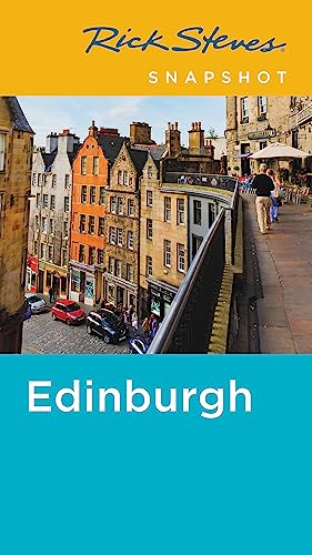 Rick Steves Snapshot Edinburgh (Second Edition)
