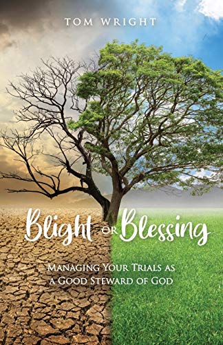 Blight or Blessing