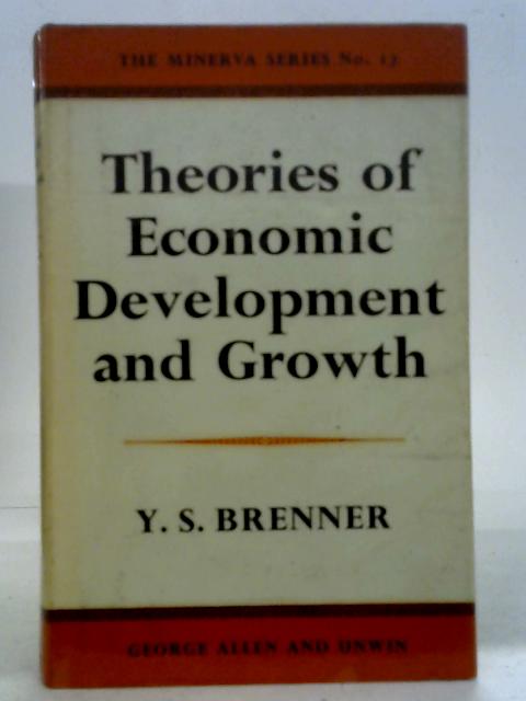 Theories of Economic Development and Growth