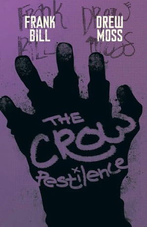 The Crow: Pestilence