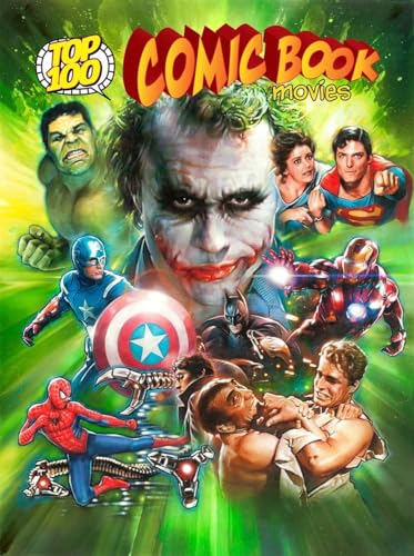 Top 100 Comic Book Movies