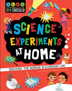 STEM Starters for Kids: Science Experiments at Home 