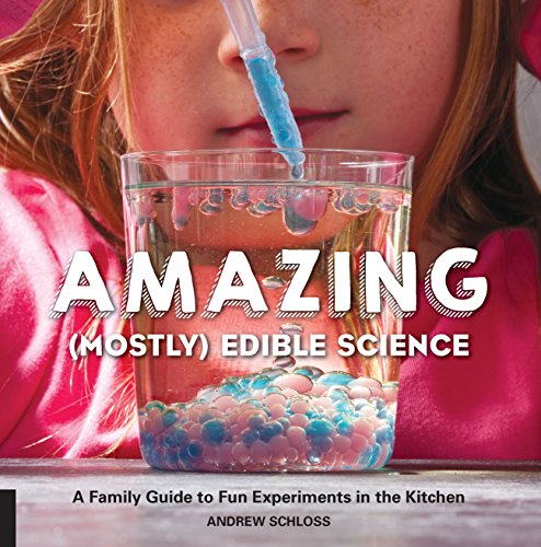 The Amazing (Mostly) Edible Science