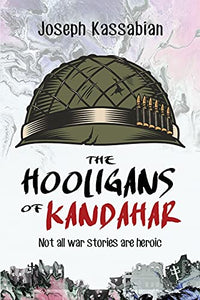 The Hooligans of Kandahar 