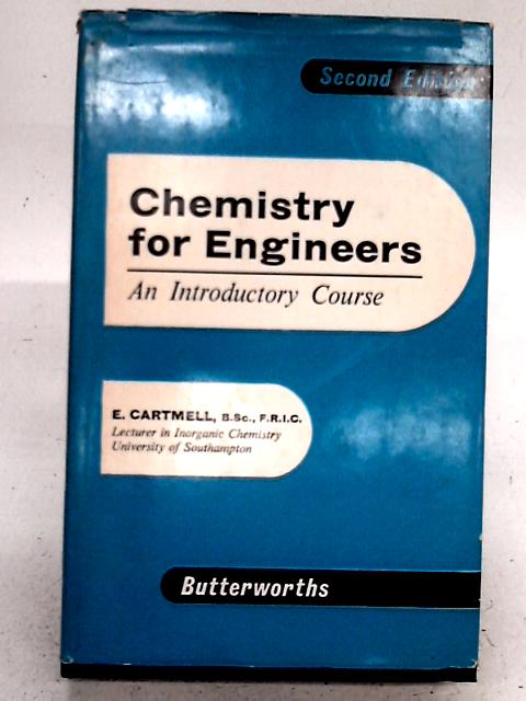 Chemistry For Engineers: An Introductory Course