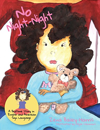 No Night-Night: A Bedtime Story in English and American Sign Language