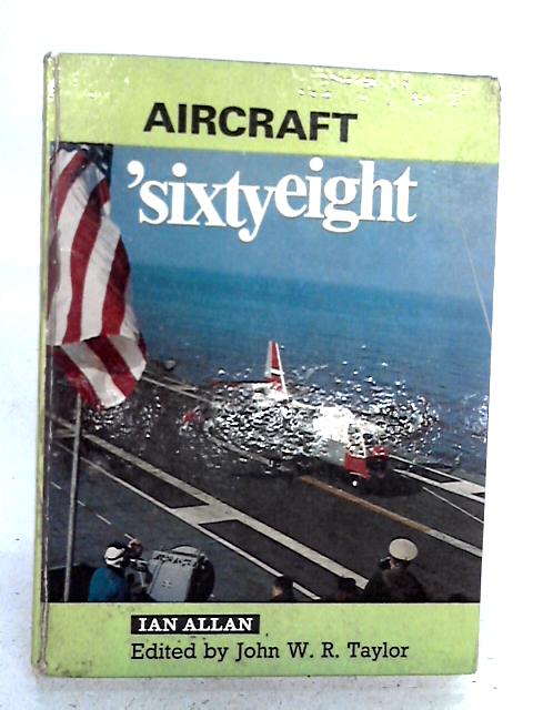 Aircraft ' Sixty-Eight