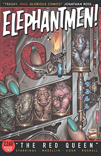Elephantmen 2260 Book 2: The Red Queen