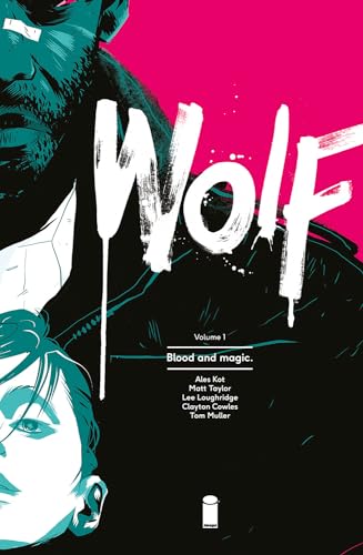 Wolf Volume 1: Blood and Magic