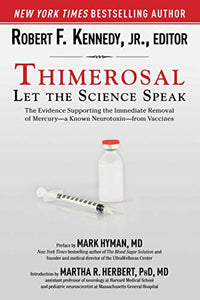 Thimerosal: Let the Science Speak 