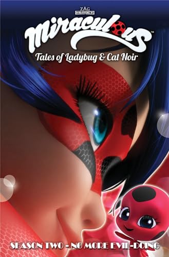 Miraculous: Tales of Ladybug and Cat Noir: Season Two  No More Evil-Doing