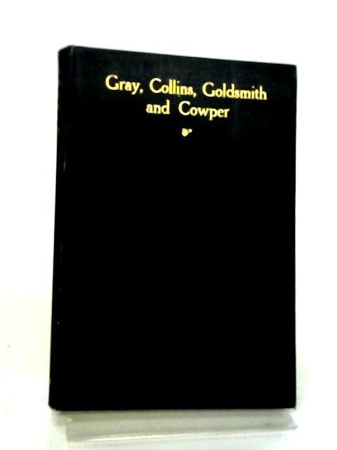 Selected Poems of Gray Collins Goldsmith and Cowper