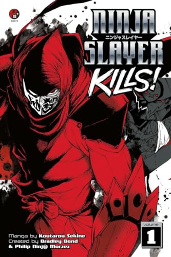 Ninja Slayer Kills! Vol. 1