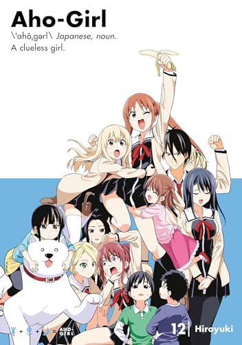 Aho-girl: A Clueless Girl 12