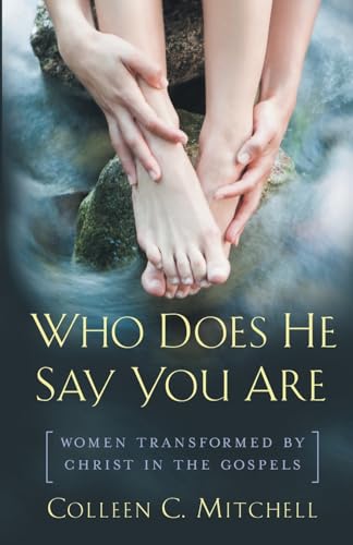 Who Does He Say You Are?