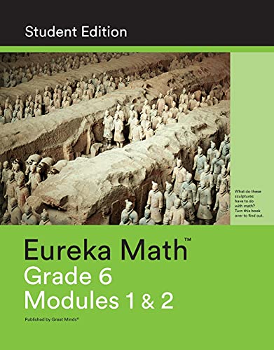 Eureka Math Grade 6 Student Edition Book #1 (Modules 1 & 2)