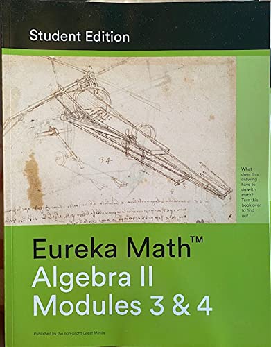 Eureka Math A Story of Functions Algebra II Modules    Student Edition