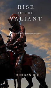 Rise of the Valiant (Kings and Sorcerers--Book 2) 