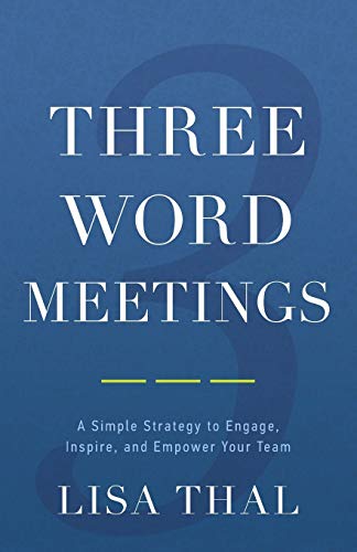 Three Word Meetings