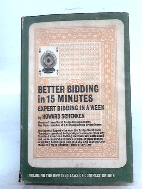 Better Bidding In 15 Minutes: Expert Bidding In A Week
