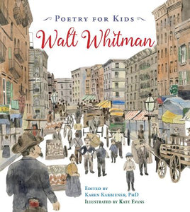Poetry for Kids: Walt Whitman 