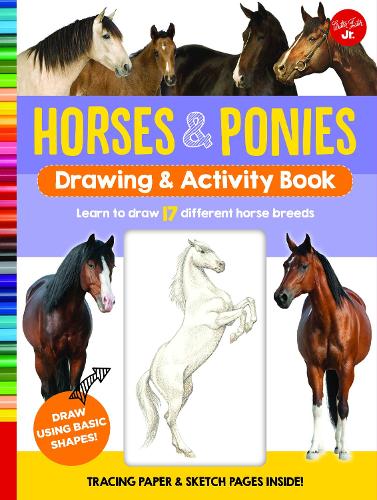 Horses & Ponies Drawing & Activity Book