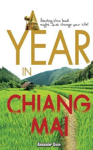 A Year in Chiang Mai