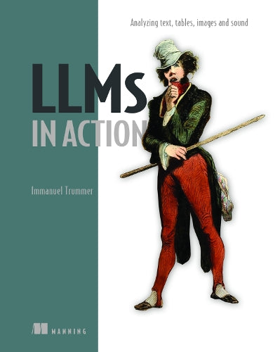 LLMs in Action