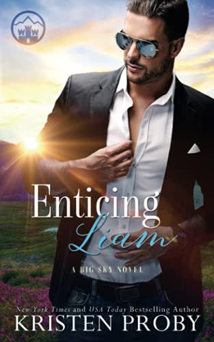 Enticing Liam: A Big Sky Novel (Big Sky Royals)