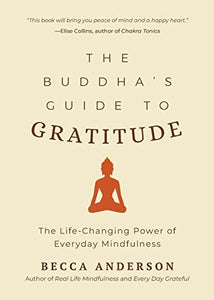 The Buddha's Guide to Gratitude 