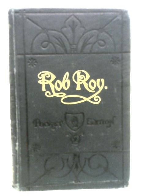Rob Roy (Waverley Novels, Pocket Edition)