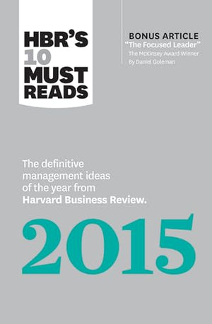 HBR's 10 Must Reads 2015