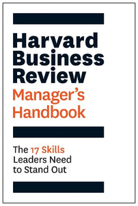 Harvard Business Review Manager's Handbook 