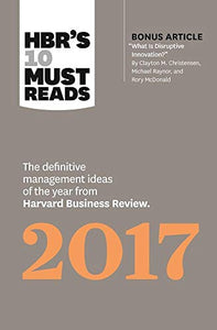 HBR's 10 Must Reads 2017 
