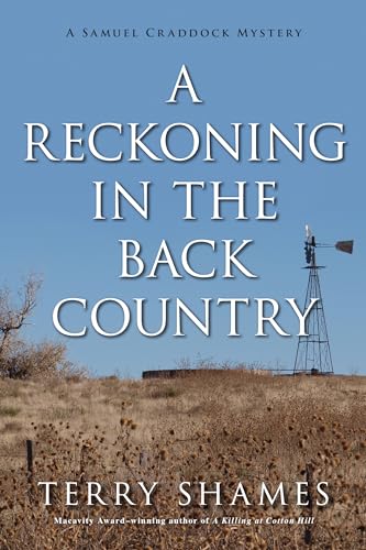 A Reckoning in the Back Country
