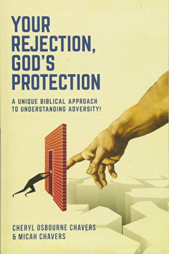 Your Rejection, God's Protection