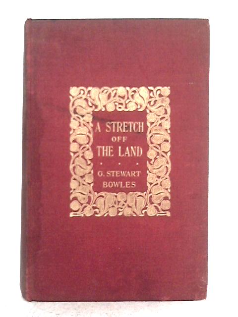 Stretch Off the Land