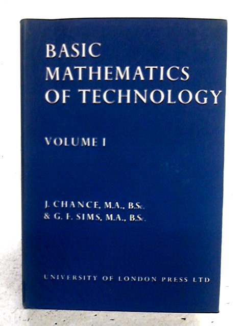 Basic Mathematics Of Technology Volume I | Old & Rare at World of Books GB