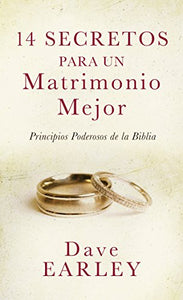 14 Secretos Para Un Matrimonio Mejor 