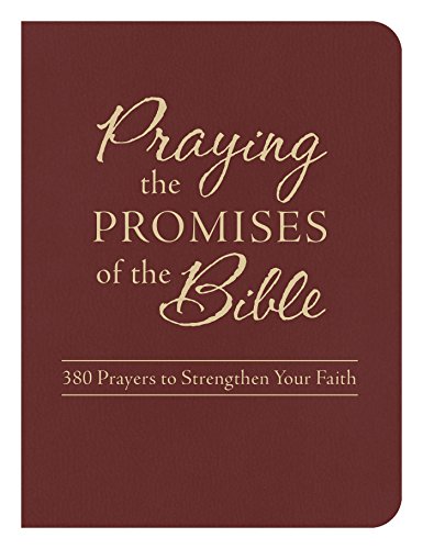 Praying the Promises of the Bible