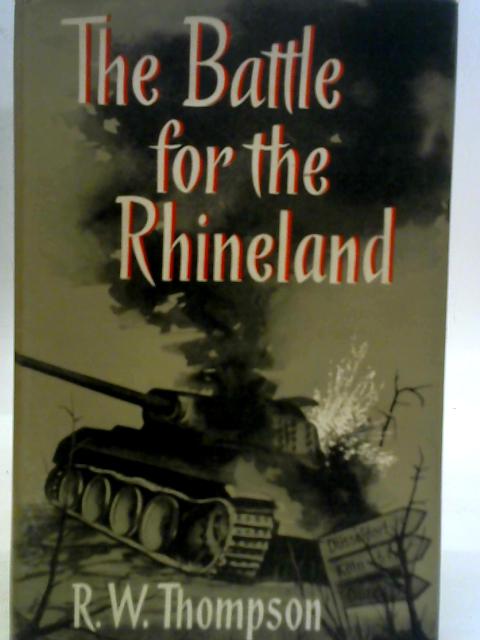The Battle For The Rhineland