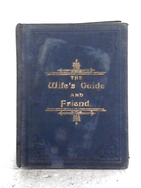 The Wifes Guide and Friend