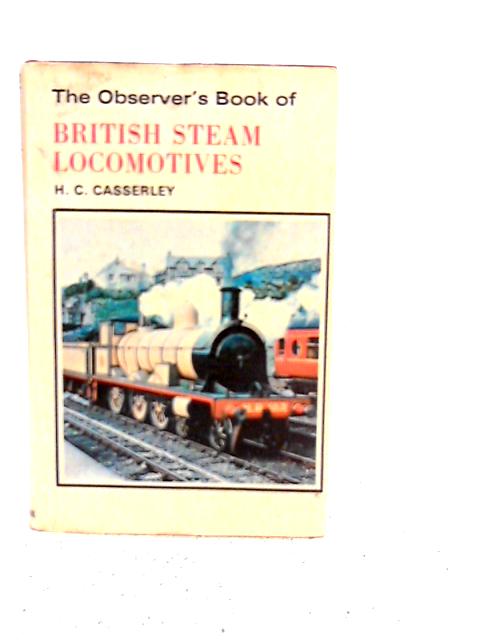 The Observer's Book of British Steam Locomotives