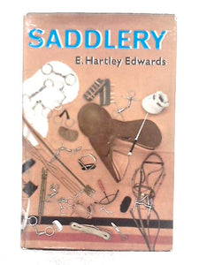 Saddlery; Modern Equipment for Horse and Stable 