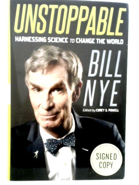 Unstoppable - Harnessing Science To Change The World
