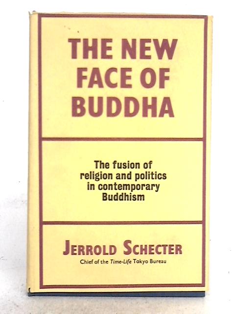 The New Face of Buddha; Buddhism and Political Power in Southeast Asia