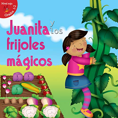 Juanita Y Los Frijoles Magicos