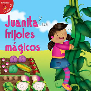 Juanita Y Los Frijoles Magicos