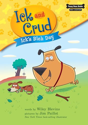 Ick's Bleh Day (Book 1)