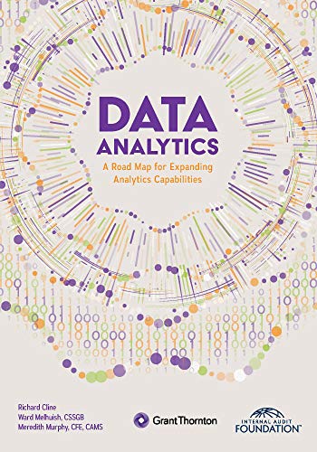 Data Analytics: A Road Map for Expanding Analytics Capabilities